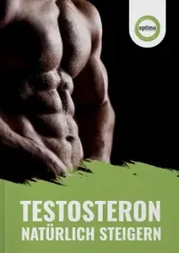 Testosteron natürlich steigern